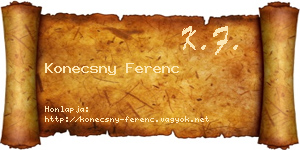 Konecsny Ferenc névjegykártya
